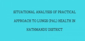 Situational Analysis of Practical Approach to Lungs (PAL) Health in Kathmandu District