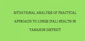 Situational Analysis of Practical Approach to Lungs Health (PAL) in Tanahun district